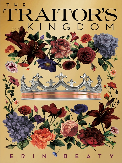 Title details for The Traitor's Kingdom by Erin Beaty - Available